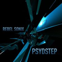 Rebel Sonix - Psydstep