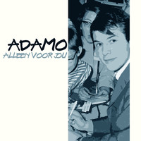 Adamo - Alleen Voor Jou