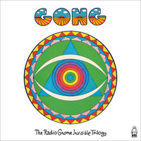 Gong - Radio Gnome Invisible Trilogy