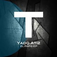 Yado Atiz - El Pinto EP