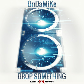 OnDaMiKe - Drop Something