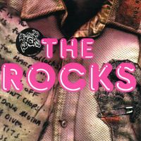 The Rocks - Asking for trouble ...