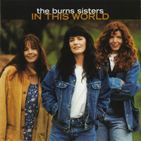 The Burns Sisters - In This World