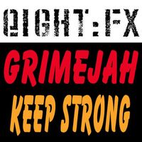 Grimejah - Keep Strong