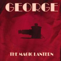 George - The Magic Lantern