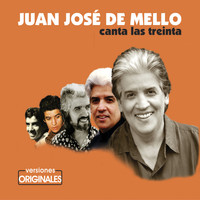 Juan José De Mello - Canta las Treinta