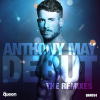 Anthony May - Debut (The Remixes)