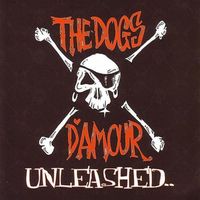 The Dogs D'Amour - Unleashed