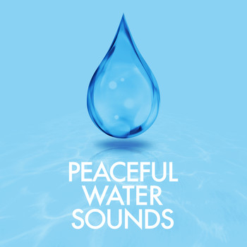 Various Artists - Peaceful Water Sounds