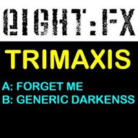 Trimaxis - Forget Me