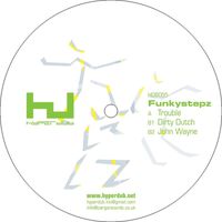 FunkyStepz - Trouble EP
