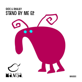 GIOC & RHALLEY - Stand by Me EP