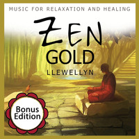 Llewellyn - Zen Gold - Music for Relaxation and Healing