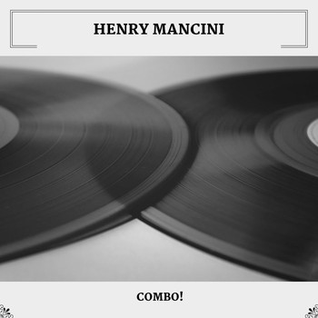 Henry Mancini - Combo!