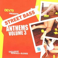 Dev79 - Street Bass Anthems Vol. 3 Singles