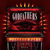 The Godfathers - Jukebox Fury