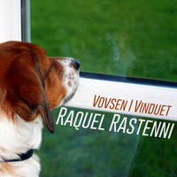 Raquel Rastenni - Vovsen I Vinduet