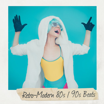 Various Artists - Retro-Modern 80s / 90s Beats