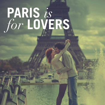 Various Artists - Paris is for Lovers