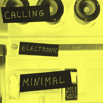 Various Artists - CALLING ELECTRONIC MINIMAL
