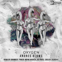 Andres Blows - Oxygen