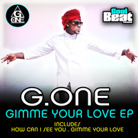 G.One - Gimme Your Love EP
