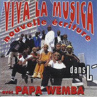 Papa Wemba, Viva La Musica - Dans L' (Nouvelle écriture)