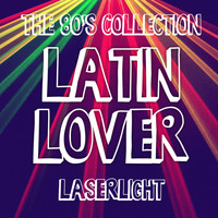 Latin Lover - Laserlight