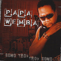 Papa Wemba - Somo trop (Trop somo [Explicit])