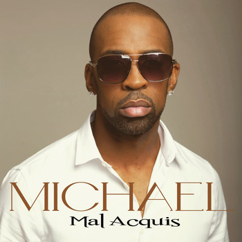 Michaël - Mal acquis