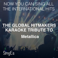 The Global HitMakers - The Global HitMakers: Metallica
