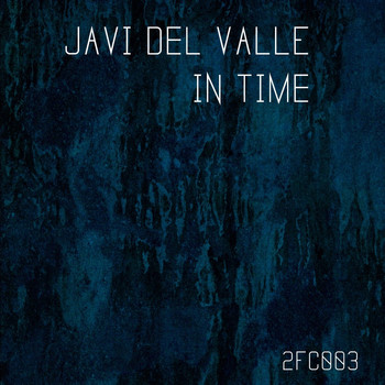 Javi del Valle - In Time EP