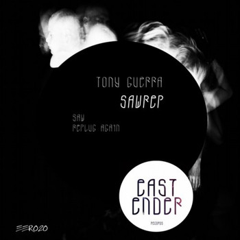 Tony Guerra - Sawrep EP