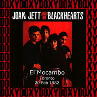 Joan Jett & The Blackhearts - El Mocambo Toronto, Canada, February 20th, 1982