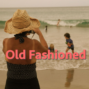 Various Artists - Old Fashioned