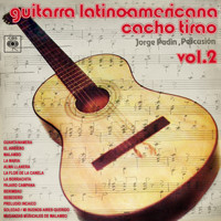 Cacho Tirao - Guitarra Latinoamericana, Vol. 2