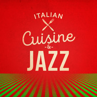 Italian Restaurant Music of Italy - Italian Cuisine & Jazz