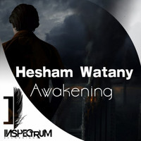 Hesham Watany - Awakening
