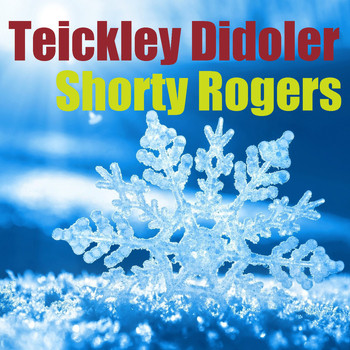 Shorty Rogers - Teickley Didoler