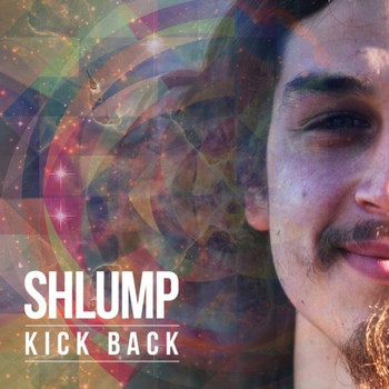 Shlump - Kick Back