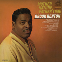 Brook Benton - Mother Nature, Father Time