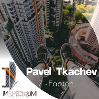 Pavel Tkachev - Z-Faeton