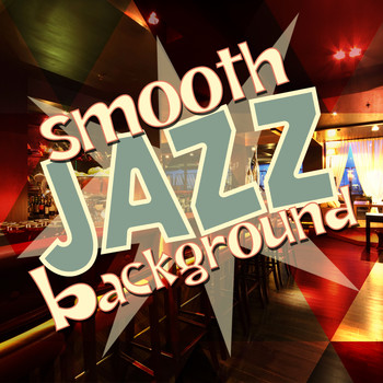 Various Artists - Smooth Jazz Background