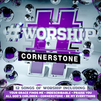 Elevation - #Worship: Cornerstone