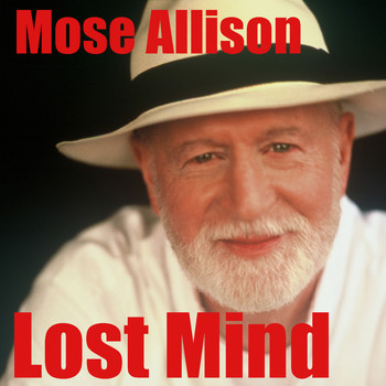 Mose Allison - Lost Mind
