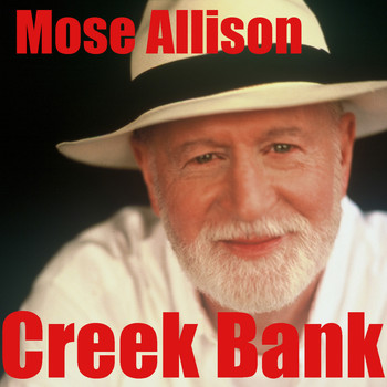 Mose Allison - Creek Bank