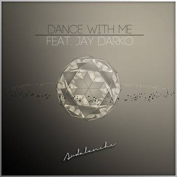 Audalanche - Dance With Me feat. JAY DARKO