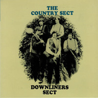 Downliners Sect - The Country Sect