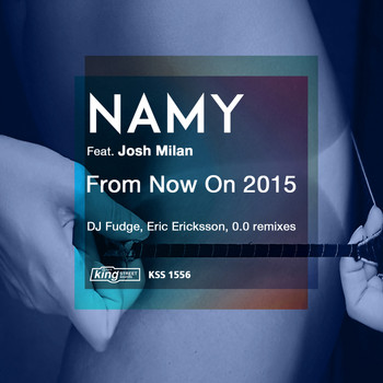 Namy - From Now on 2015 (feat. Josh Milan)