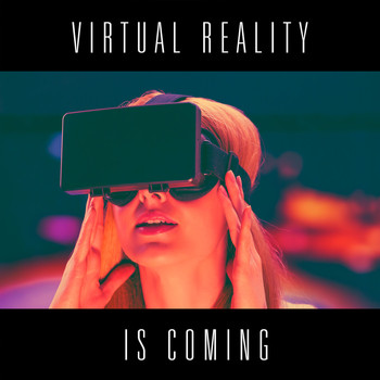 Various Artists - Virtual Reality is Coming